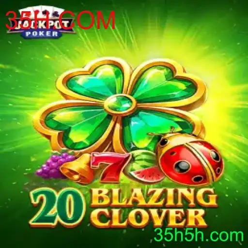 Descubra o Envolvente Jogo 20BlazingClover: Regras e Dinâmicas