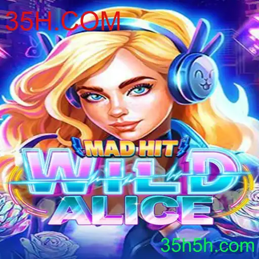 Aventuras e Estratégias em MadHitWildAlice